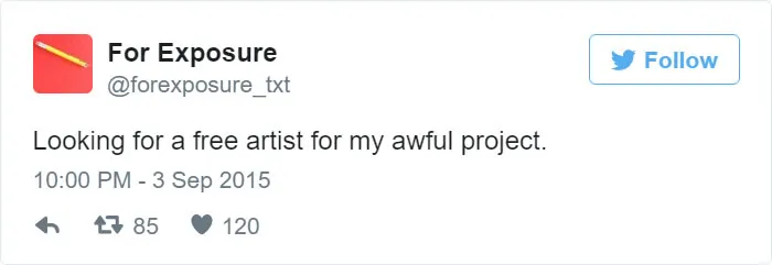 97 People Who Think They Can Pay Artists In "Exposure"