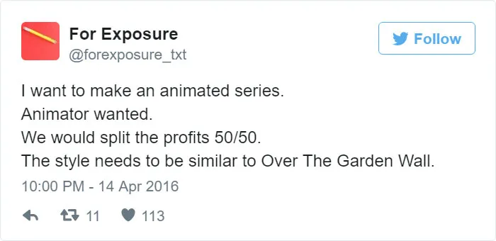 97 People Who Think They Can Pay Artists In "Exposure"