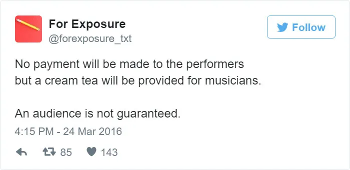 97 People Who Think They Can Pay Artists In "Exposure"