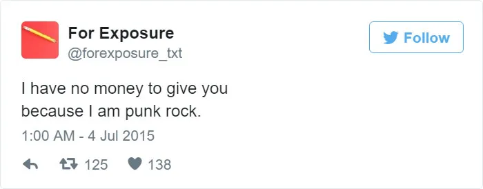 97 People Who Think They Can Pay Artists In "Exposure"
