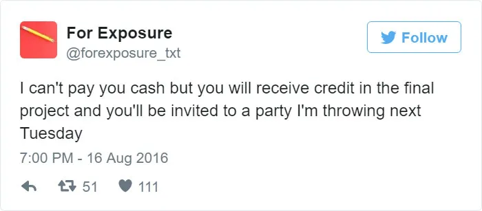 97 People Who Think They Can Pay Artists In "Exposure"