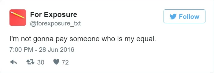 97 People Who Think They Can Pay Artists In "Exposure"