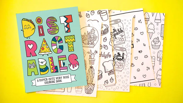 Distractables: A Super Cute Very Nice Coloring Book Is Here To Take You To Your Happy Place