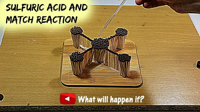 Sulfuric Acid And Match Reaction
