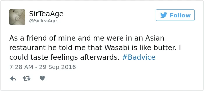People Share The Worst Advice They've Ever Received #Badvice