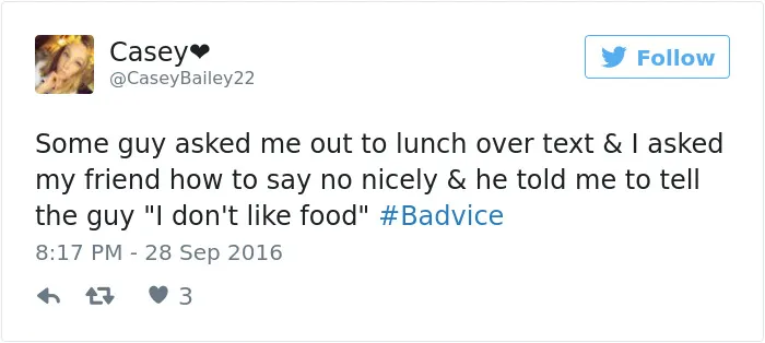 People Share The Worst Advice They've Ever Received #Badvice