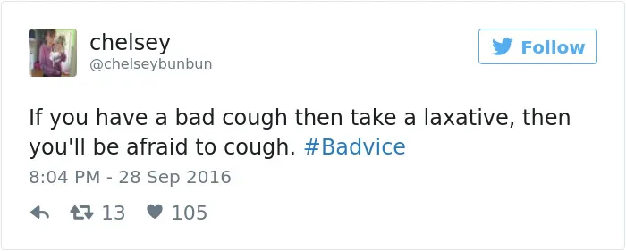 People Share The Worst Advice They've Ever Received #Badvice