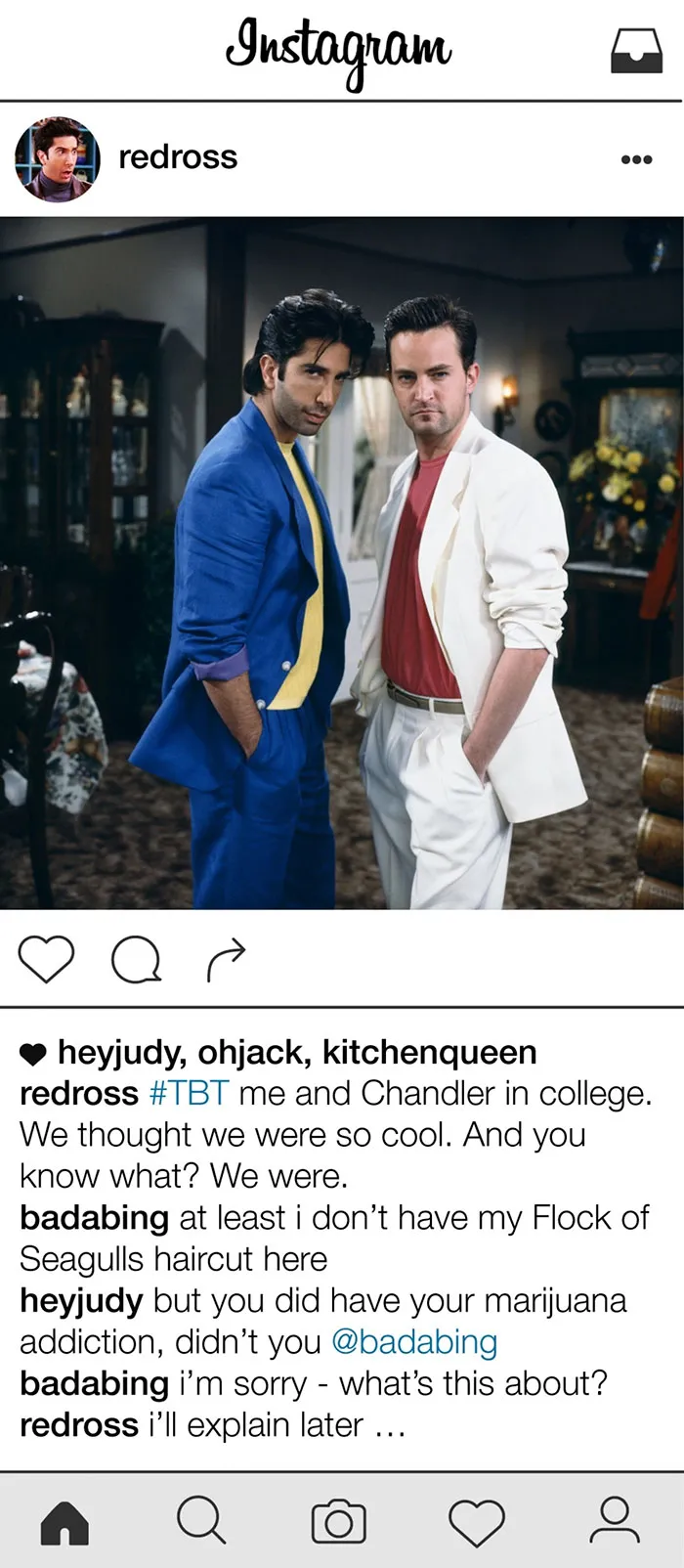 What If Ross Geller From Friends Had Instagram