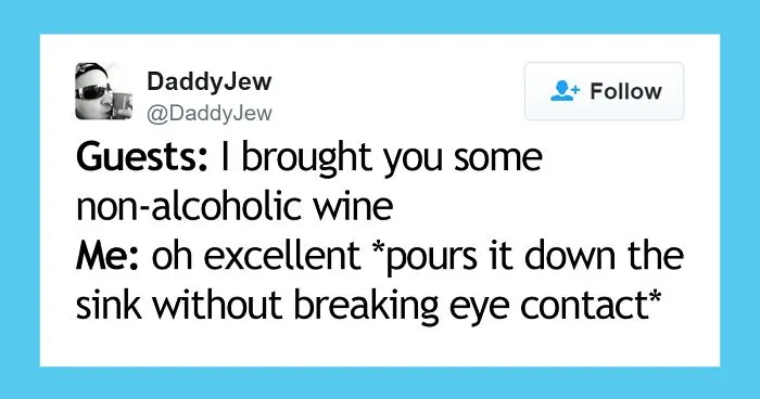 99 Of The Funniest Tweets About Alcohol Ever