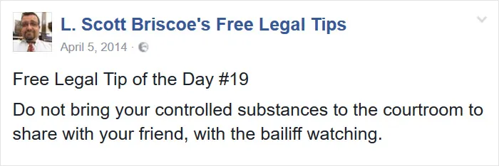 Lawyer Posts Hilarious Legal Tips Based On Things That Actually Happened During His 19 Year Practice