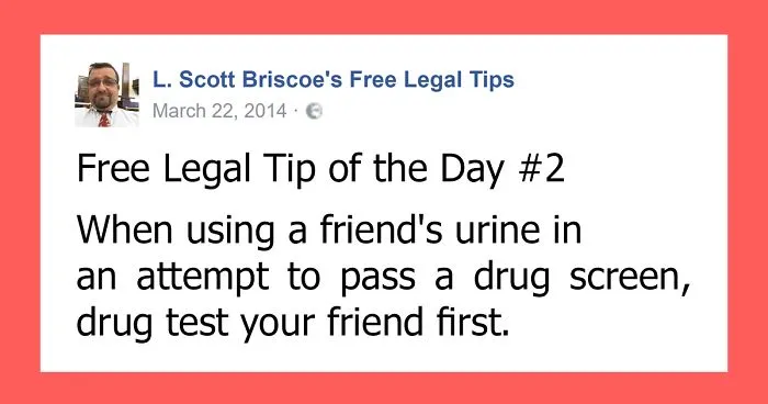 Lawyer Posts Hilarious Legal Tips Based On Things That Actually Happened During His 19 Year Practice
