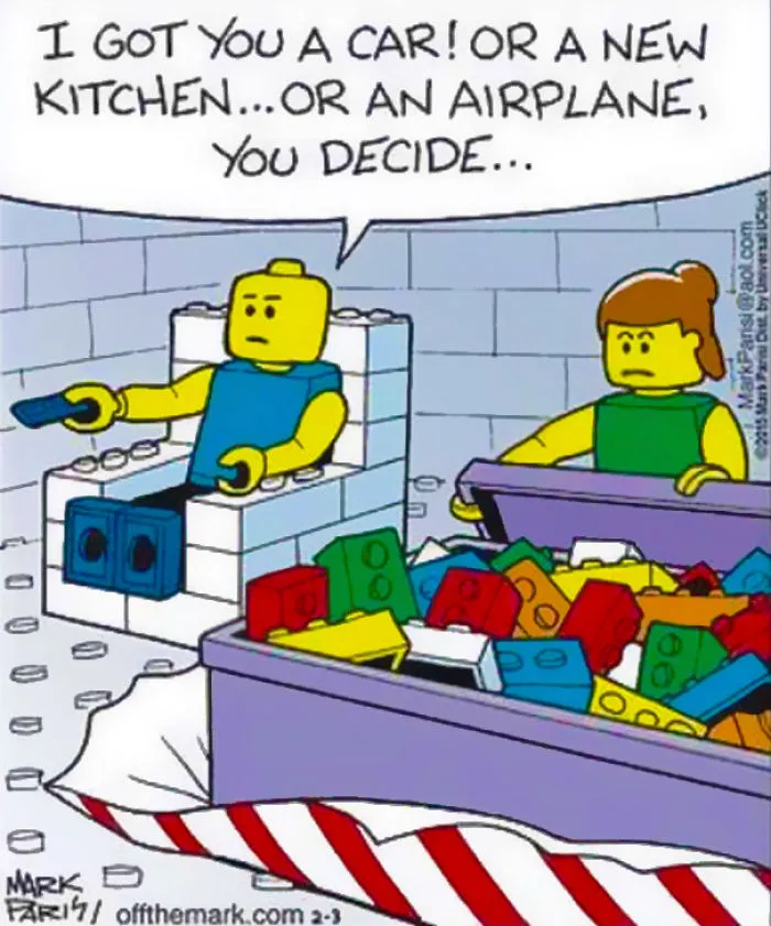 A Lazy Lego Husband Buys His Wife A Bunch Of Lego Blocks And Tells Her She Can Decide For Herself What She Wants To Make Out Of Them