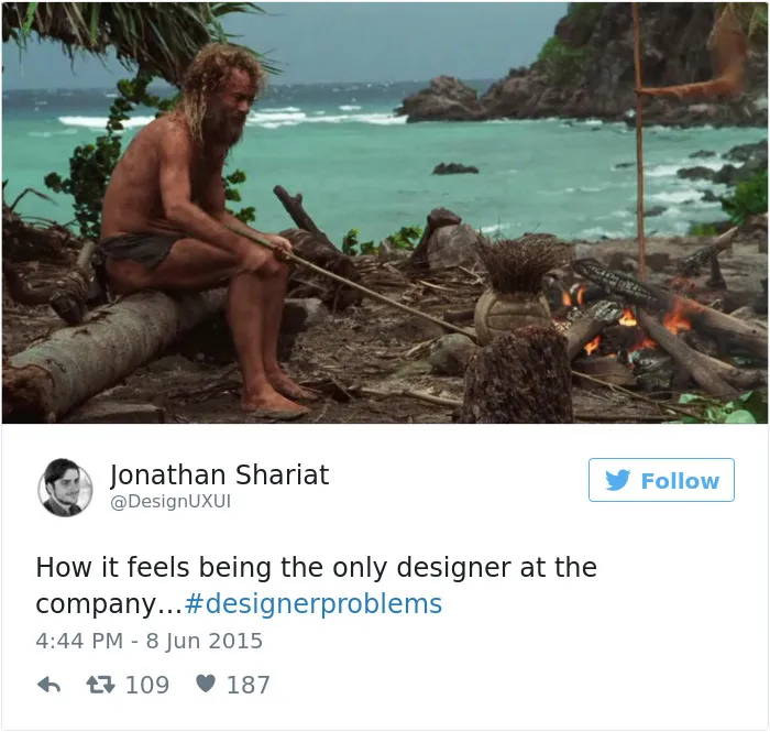 90 Of The Worst #DesignerProblems That Sum Up What It Means To Be A Designer