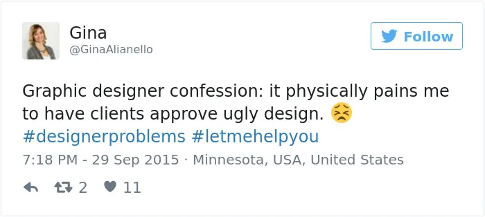90 Of The Worst #DesignerProblems That Sum Up What It Means To Be A Designer
