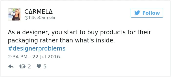 90 Of The Worst #DesignerProblems That Sum Up What It Means To Be A Designer