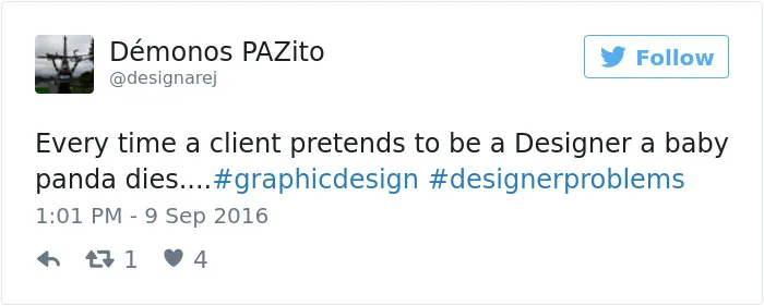 90 Of The Worst #DesignerProblems That Sum Up What It Means To Be A Designer