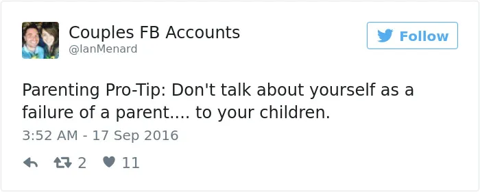 70 Of The Funniest Parenting Tips From Moms And Dads Ever