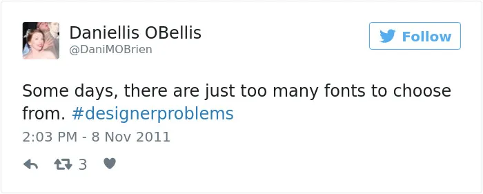 90 Of The Worst #DesignerProblems That Sum Up What It Means To Be A Designer