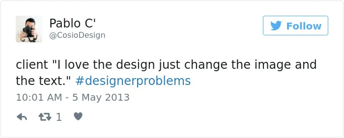 90 Of The Worst #DesignerProblems That Sum Up What It Means To Be A Designer