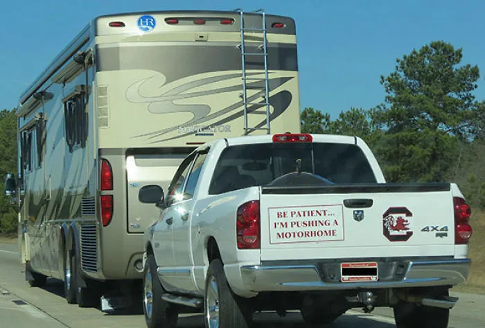 Be Patient. I'm Pushing A Motorhome