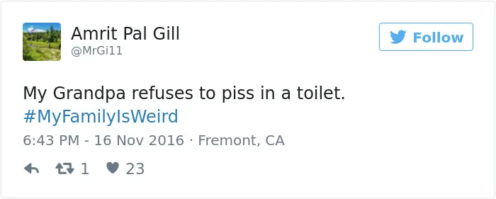 People Are Sharing The Weirdest Things About Their Families, And It's Hilariously Relatable