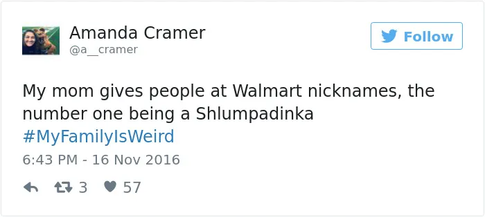 People Are Sharing The Weirdest Things About Their Families, And It's Hilariously Relatable