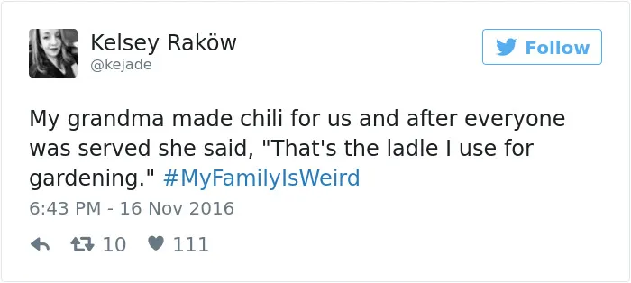 People Are Sharing The Weirdest Things About Their Families, And It's Hilariously Relatable