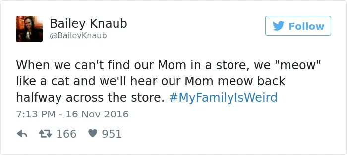 People Are Sharing The Weirdest Things About Their Families, And It's Hilariously Relatable