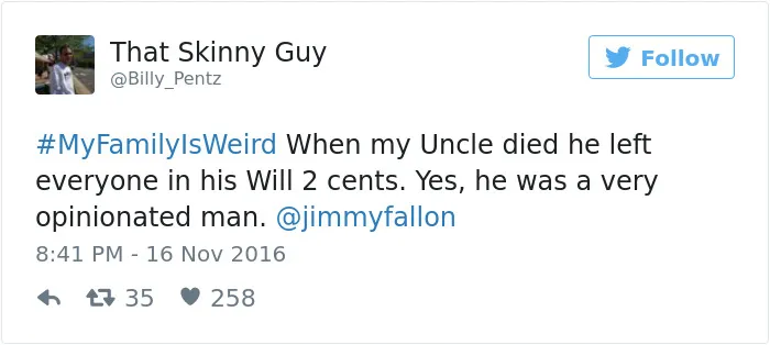 People Are Sharing The Weirdest Things About Their Families, And It's Hilariously Relatable