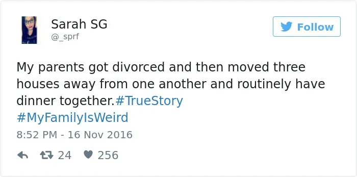 People Are Sharing The Weirdest Things About Their Families, And It's Hilariously Relatable