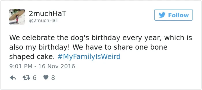 People Are Sharing The Weirdest Things About Their Families, And It's Hilariously Relatable