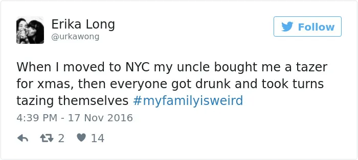 People Are Sharing The Weirdest Things About Their Families, And It's Hilariously Relatable