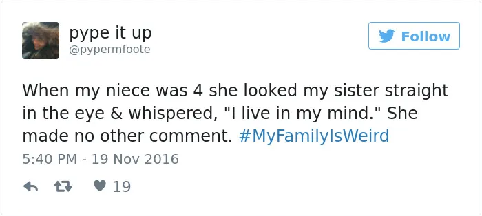 People Are Sharing The Weirdest Things About Their Families, And It's Hilariously Relatable