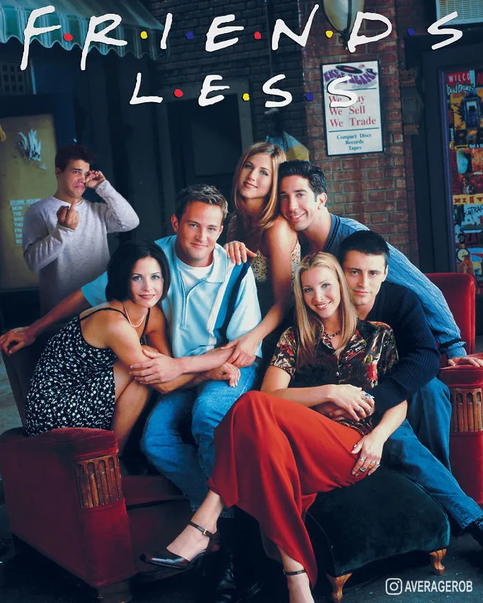 When Friends Are Friends, I'm Left Out Friendless