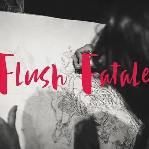 Flush Fatale