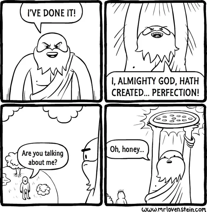 God in a comedic cartoon claims perfection in creation, revealing a pizza, showcasing dark humour.