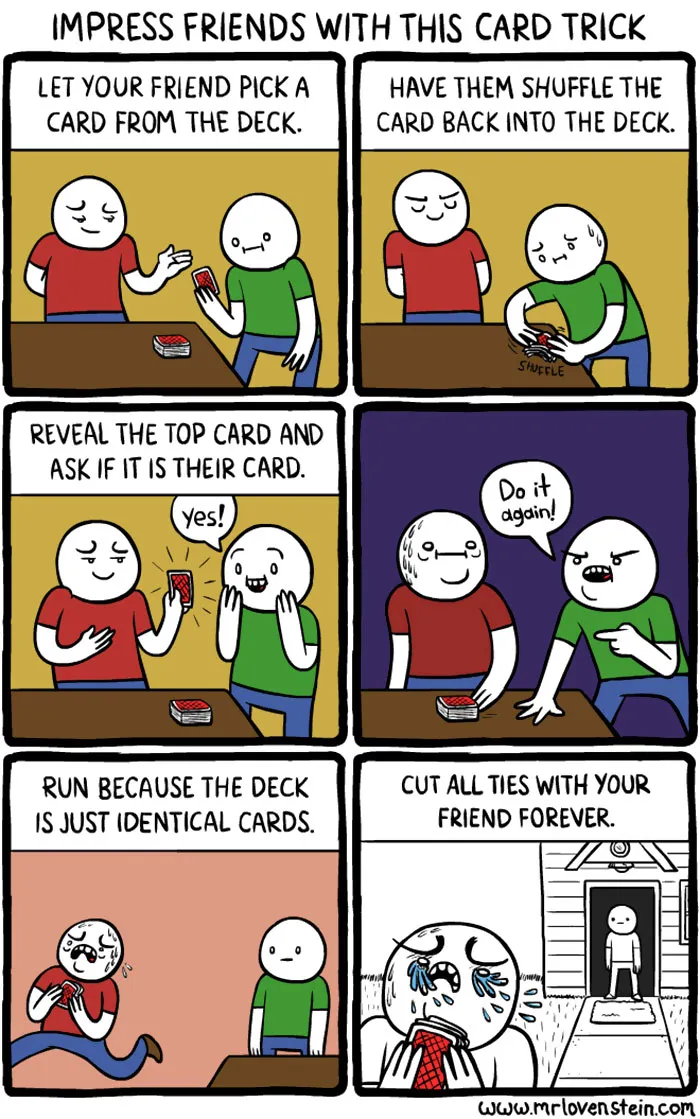 Comic strip showing a card trick with identical cards for a dark humour effect.