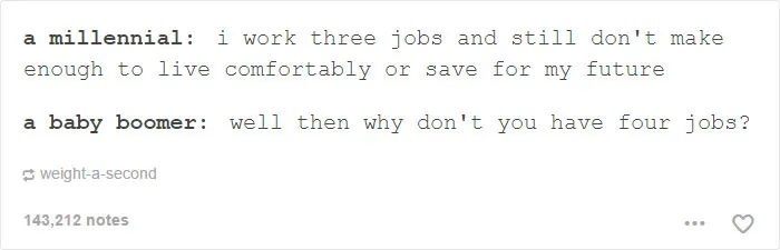 59 Of The Best Comebacks To Baby Boomers Who Complain About Millennials