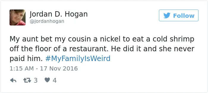 People Are Sharing The Weirdest Things About Their Families, And It's Hilariously Relatable