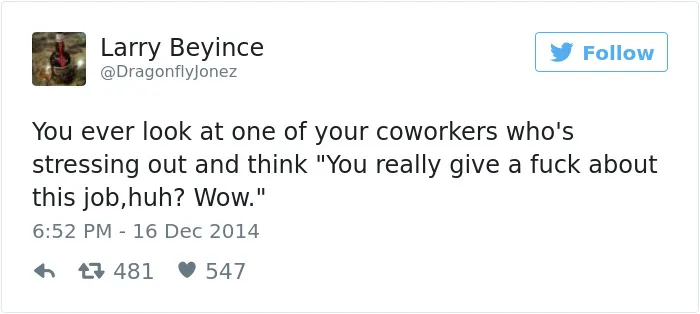 133 Hilarious Posts About Working In Customer Service You Shouldn't Be Reading At Work