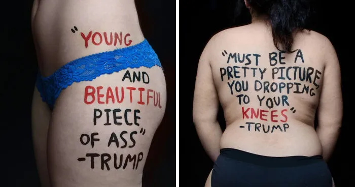 Esta estudiante de 18 años ha creado elocuentes fotos usando citas de Trump sobre las mujeres (NSFW)