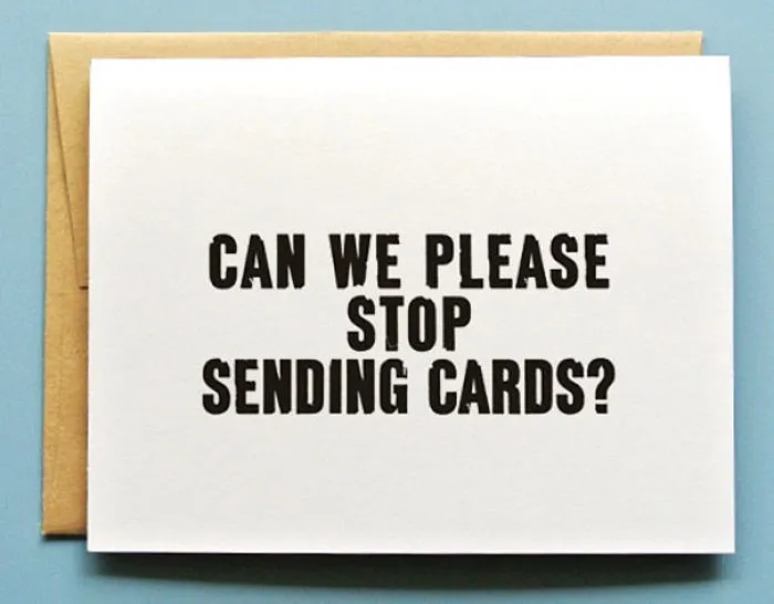Rude Christmas card with bold text asking to stop sending cards, perfect for twisted sense of humour.
