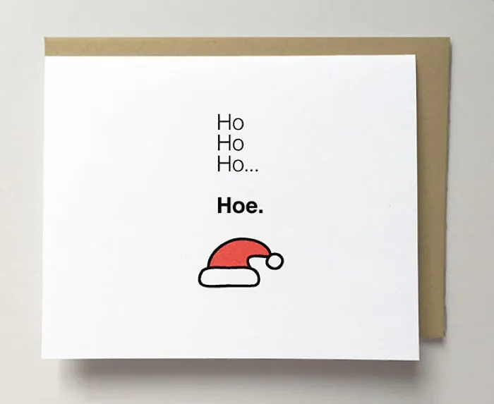 Rude Christmas card featuring "Ho Ho Ho... Hoe" with a Santa hat illustration.