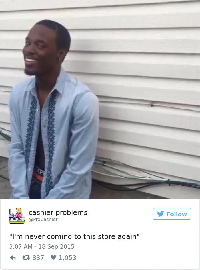133 Hilarious Posts About Working In Customer Service You Shouldn't Be Reading At Work