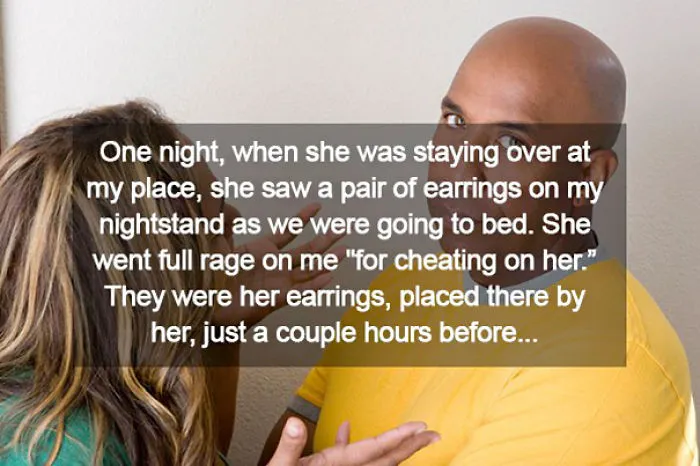 Men Reveal The Stupidest Little Things Their Girlfriends Have Got Mad At Them  For