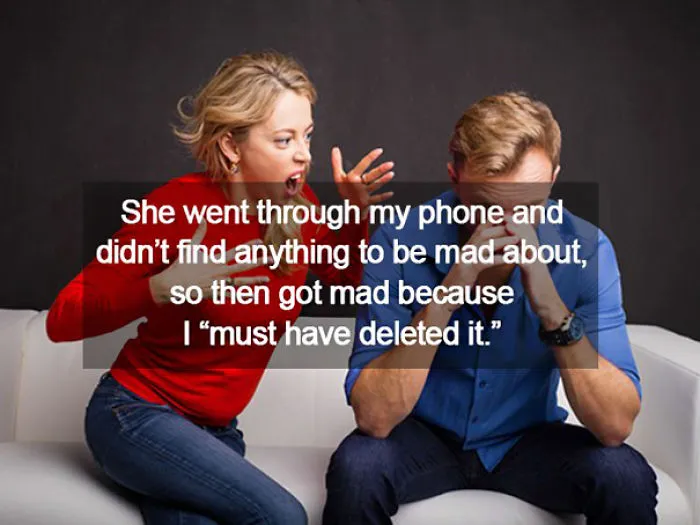 Men Reveal The Stupidest Little Things Their Girlfriends Have Got Mad At Them  For