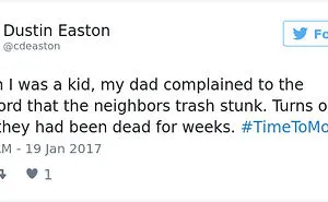 152 Of The Craziest Things That Made People Suddenly Realize It Was #TimeToMove
