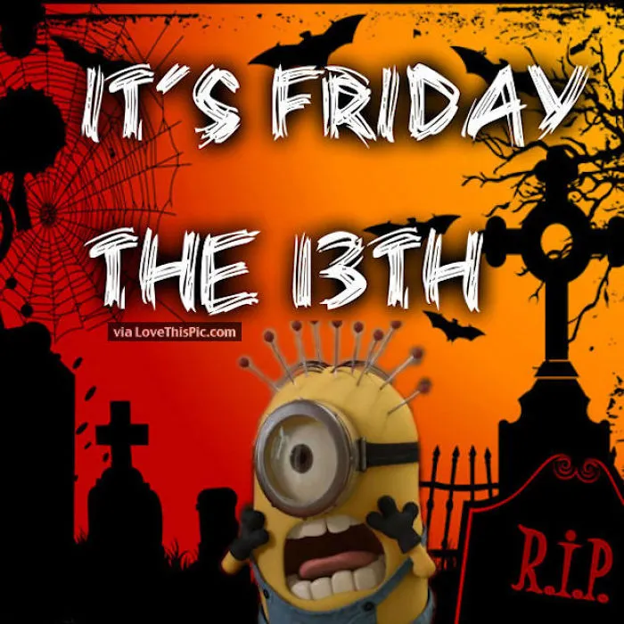 It's Friday The 13th