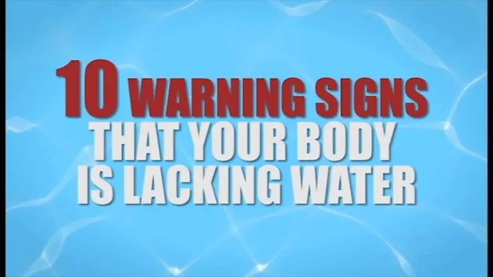 10 Warning Signs That Your Body Is Lacking Water