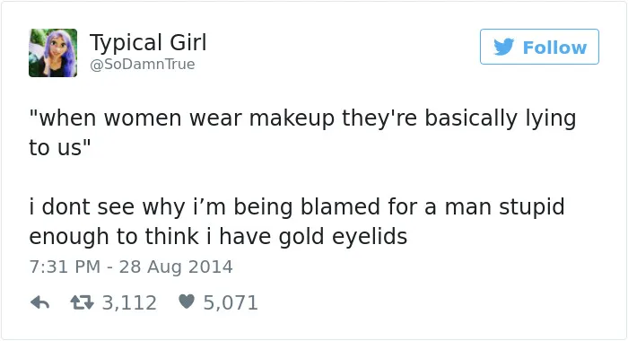 115 Brutally Honest Tweets By Women Who Aren't Going To Take Your Sh*t Anymore